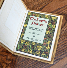 Load image into Gallery viewer, [Roycrofters] Whealen, Clara Kinne (compiled by). The Lord’s Prayer: An Ever Present Help in Time of Trouble.

